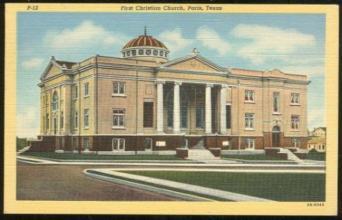 FIRST CHRISTIAN CHURCH, PARIS, TEXAS
