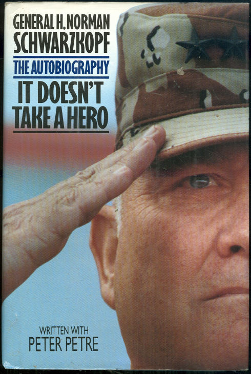 IT DOESN'T TAKE A HERO The Autobiography