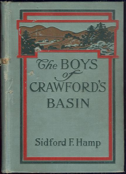 BOYS OF CRAWFORD'S BASIN The Story of a Mountain Ranch in the Early Days of Colorado.