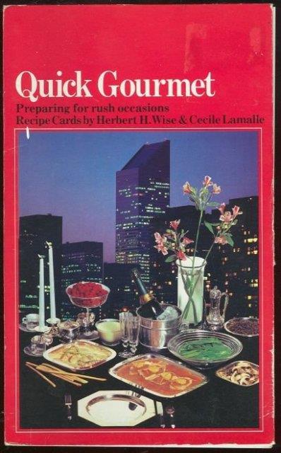 QUICK GOURMET Preparing for Rush Occasions. Recipe Cards
