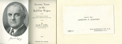 SEVENTY YEARS ON THE RED-FIRE WAGON From Tilden to Truman through New Freedom and New Deal