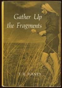 GATHER UP THE FRAGMENTS
