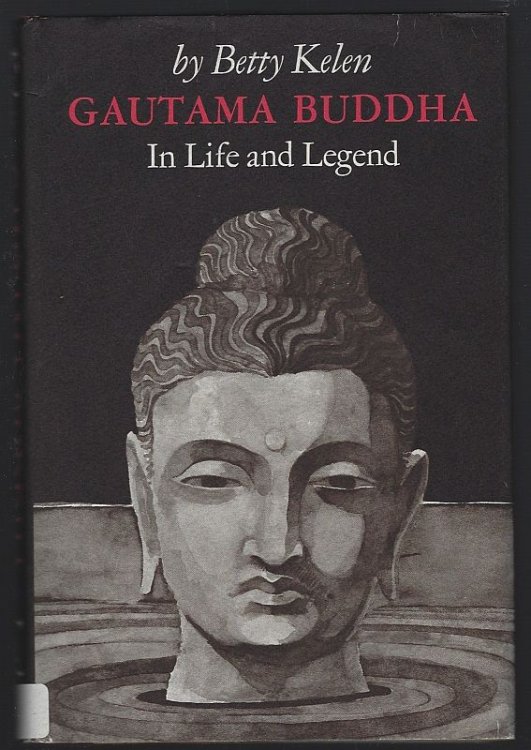 GAUTAMA BUDDHA In Life and Legend