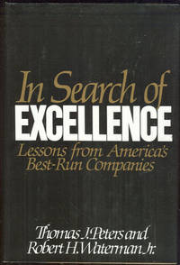 IN SEARCH OF EXCELLENCE Lessons from America's Best Run Companies