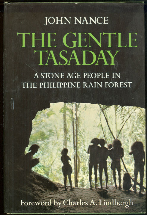 GENTLE TASADAY A Stone Age People in the Philippine Rain Forest