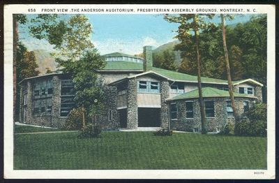 ANDERSON AUDITORIUM, PRESBYTERIAN ASSEMBLY GROUNDS, MONTREAT, NORTH CAROLINA