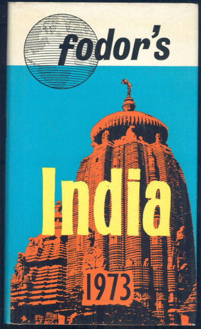 FODOR'S INDIA 1973