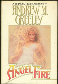 ANGEL FIRE A Romantic Fantasy