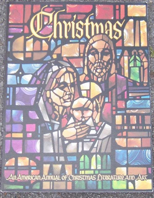 CHRISTMAS An American Annual of Christmas Literature and Art
