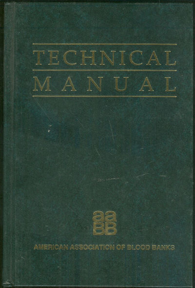 TECHNICAL MANUAL AMERICAN ASSOCIATION BLOOD BANKS 1990