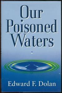 OUR POISONED WATERS