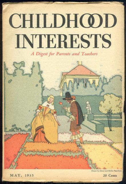 CHILDHOOD INTERESTS MAY 1935 Digest for Parents and Teachers