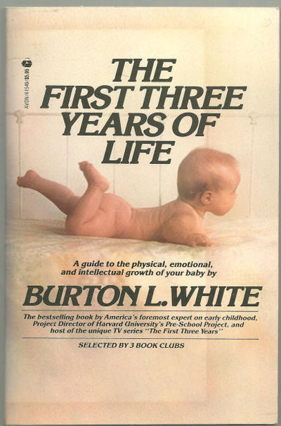 FIRST THREE YEARS OF LIFE