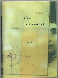 I AM ZOE HANDKE A Novel