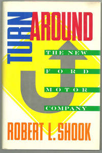 TURNAROUND The New Ford Motor Company