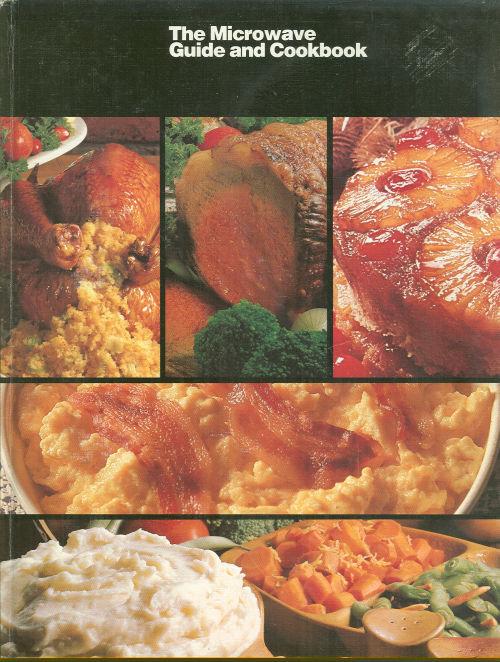 MICROWAVE GUIDE AND COOKBOOK