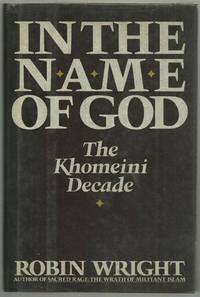 IN THE NAME OF GOD The Khomeini Decade