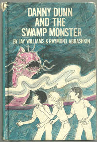DANNY DUNN AND THE SWAMP MONSTER