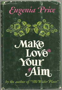 MAKE LOVE YOUR AIM