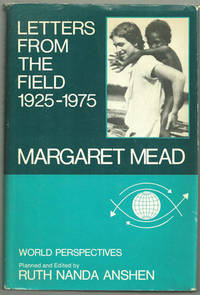 LETTERS FROM THE FIELD, 1925-1975
