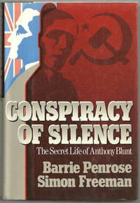 CONSPIRACY OF SILENCE The Secret Life of Anthony Blunt
