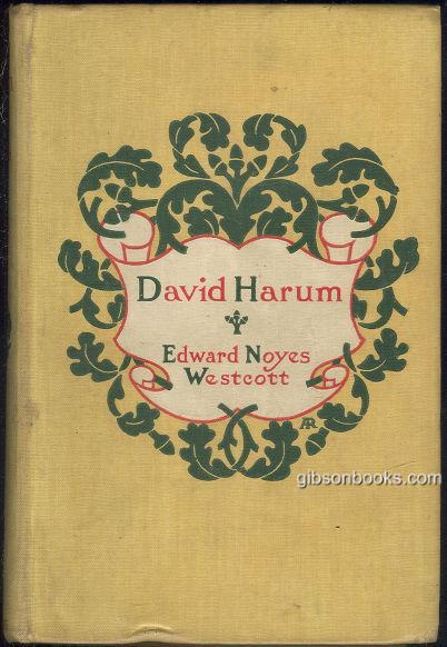 DAVID HARUM A Story of American Life