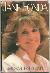 JANE FONDA A Biography