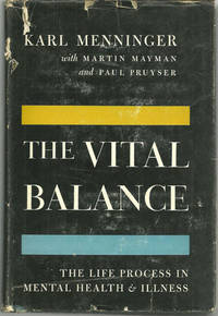 VITAL BALANCE The Life Process in Mental Health and Illness