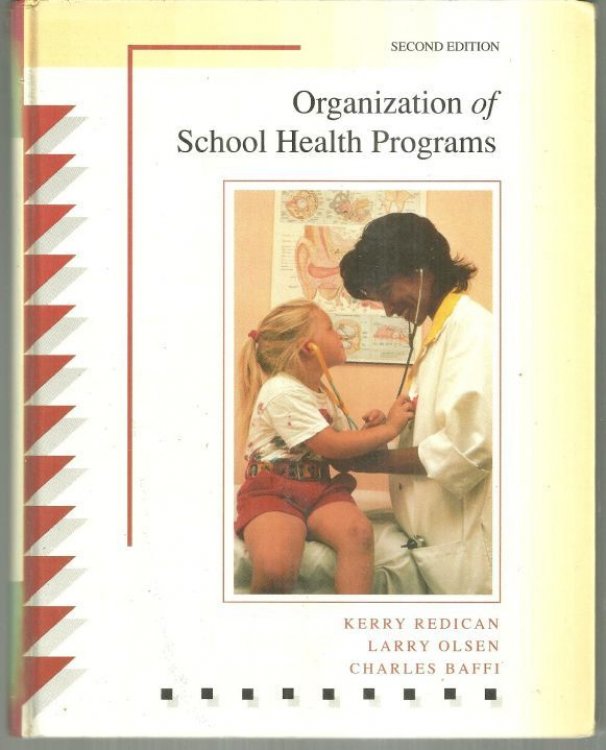 ORGANIZATION OF SCHOOL HEALTH PROGRAMS