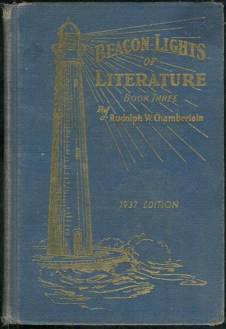 BEACON LIGHTS OF LITERATURE BOOK THREE 1937 Edition