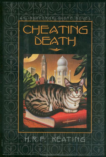 CHEATING DEATH A Inspector Ghote Novel