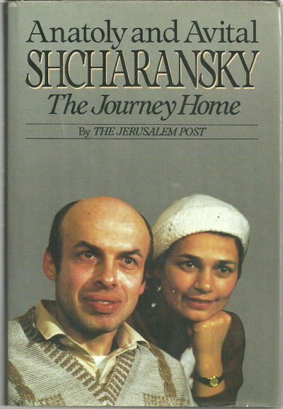ANATOLY AND AVITAL SHCHARANSKY THE JOURNEY HOME