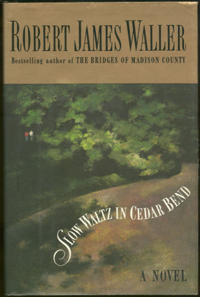 SLOW WALTZ IN CEDAR BEND