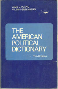 AMERICAN POLITICAL DICTIONARY