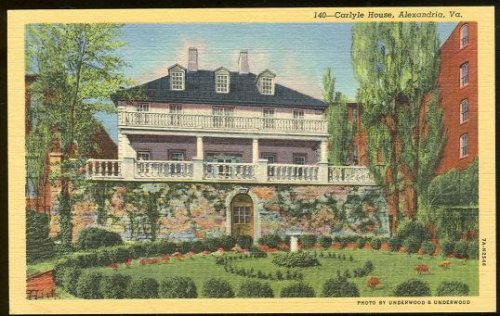 CARLYLE HOUSE, ALEXANDRIA, VIRGINIA