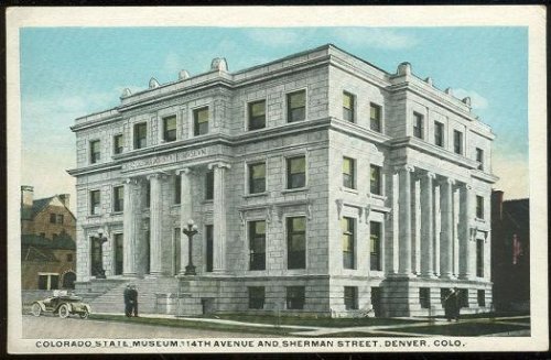 COLORADO STATE MUSEUM, DENVER, COLORADO