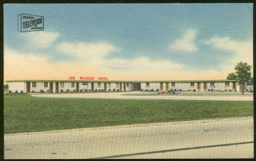 JOE WILHELMI MOTEL, ROCK FALLS, ILLINOIS