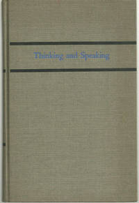 THINKING AND SPEAKING A Guide to Intelligent Oral Communication