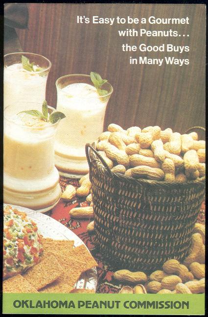 IT'S EASY TO BE A GOURMET WITH PEANUTS The Good Buys in Many Ways