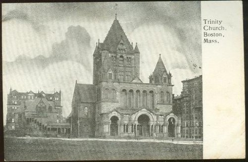 TRINITY CHURCH, BOSTON, MASSACHUSETTS