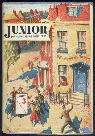 JUNIOR OMNIBUS VOLUME 3 Contains Juniors 7, 8 and 9
