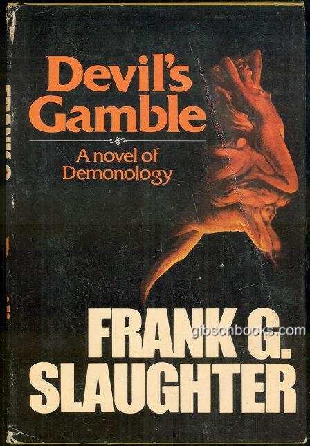 DEVIL'S GAMBLE A Novel of Demonology