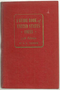 GUIDE BOOK OF UNITED STATES COINS