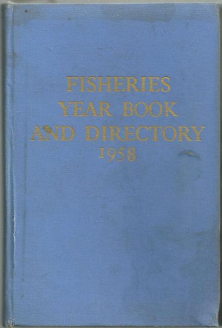 FISHERIES YEAR-BOOK AND DIRECTORY 1958