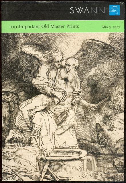 100 IMPORTANT OLD MASTER PRINTS, SALE 2112 MAY 3, 2007