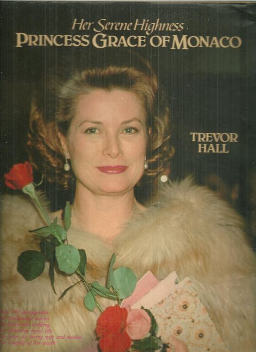 HER SERENE HIGHNESS PRINCESS GRACE OF MONACO