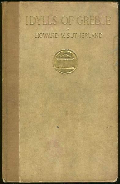 IDYLLS OF GREECE First Series