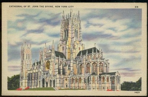 CATHEDRAL OF ST. JOHN THE DIVINE, NEW YORK CITY, NEW YORK