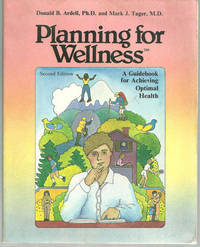 PLANNING FOR WELLNESS A Guidebook for Achieving Optimal Health