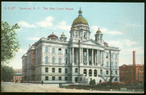 NEW COURT HOUSE, SYRACUSE, NEW YORK